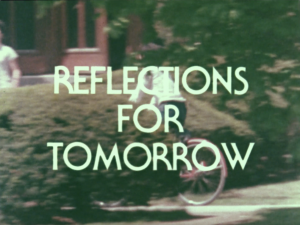 Reflections For Tomorrow
